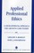 Applied Professional Ethics