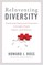 Reinventing Diversity