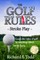 The Golf Rules - Stroke Play