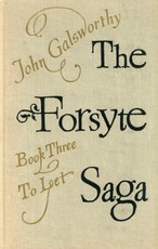 The Forsyte Saga. To Let. Book Three