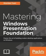 Mastering Windows Presentation Foundation