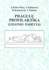 Pragulų profilaktika (ligonio padėtys)