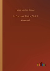 In Darkest Africa, Vol. 1