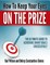 How to Keep Your Eyes on the Prize