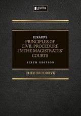Eckard's Principles of Civil Procedure in the Magistrates' Court