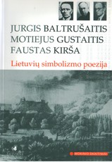 Lietuvių simbolizmo poezija (mokinio skaitiniai)