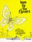 Hope for the Flowers