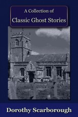 Collection of Classic Ghost Stories