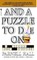 And a Puzzle to Die On