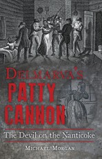 Delmarva's Patty Cannon