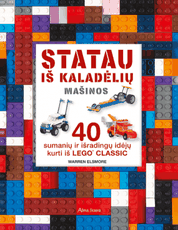 Statau iš kaladėlių. Mašinos