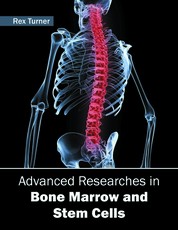 Advanced Researches in Bone Marrow and Stem Cells