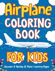 Airplane Coloring Book For Kids