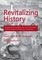 Revitalizing History