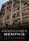 Abandoned Memphis