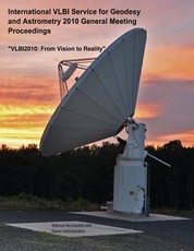 International VLBI Service for Geodesy and Astrometry 2010 General Meeting Proceedings