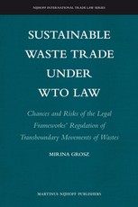 Sustainable Waste Trade Under Wto Law