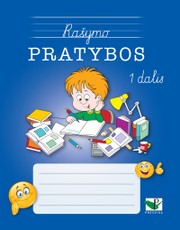 Rašymo pratybos. 1 dalis Rašymo pratybos. 1 dalis