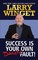 Success is Your Own Damn Fault