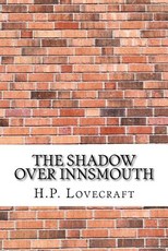 The Shadow Over Innsmouth