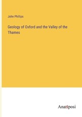 Geology of Oxford and the Valley of the Thames