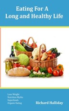 Eating For a Long And Healthy Life