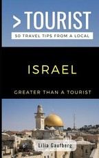 Greater Than a Tourist Israel