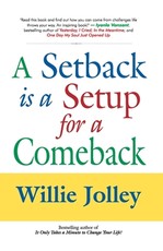 A Setback is a Setup for a Comeback