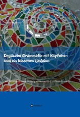 Geyss, R: Englische Grammatik mit Köpfchen und ein bisschen