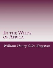 In the Wilds of Africa