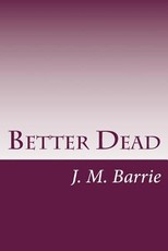 Better Dead