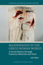 Maidenhood in the Greco-Roman World