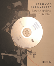Lietuvos televizija. Ekrano spalvos ir šešėliai (+DVD)