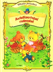 Miško pasakos. Aviečiautojai rudnosiai