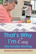 That's Why I'm Easy Like Sunday Morning Vol 3