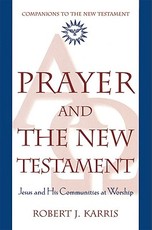 Prayer and the New Testament
