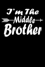 I'm The Middle Brother