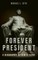 Forever President