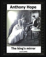 The King's Mirror.(1899). by