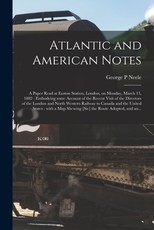 Atlantic and American Notes [microform]