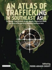 Atlas of Trafficking in Southeast Asia, An