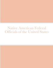 Native American Federal Officials of the United States