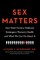 Sex Matters