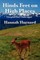 Hinds Feet on High Places Complete and Unabridged by Hannah Hurnard