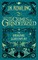 Fantastic Beasts: The Crimes of Grindelwald - The Original Screenplay