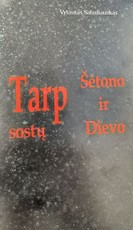 Tarp Šėtono ir Dievo sostų
