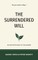 The Surrendered Will