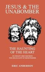 Jesus & the Unabomber
