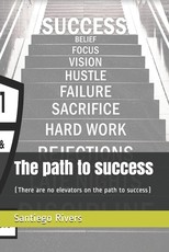The path to success