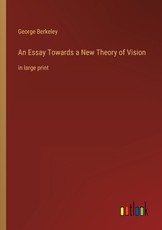 An Essay Towards a New Theory of Vision